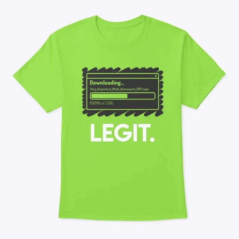 Math Homework Is Legit T-Shirt